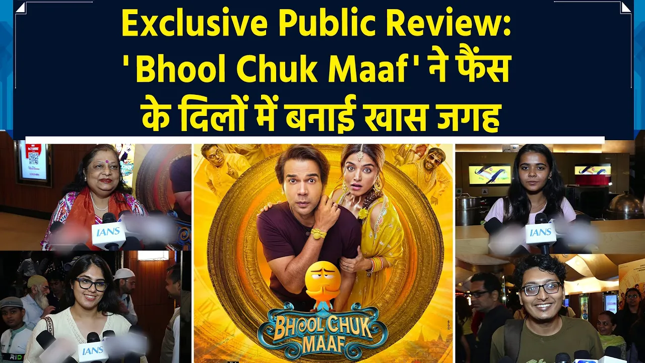 फिल्म Bhool Chuk Maaf ने फैंस के दिलों में बनाई खास जगह, देखें Exclusive Public Review