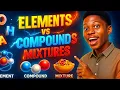 JAMB 2026 Elements Compounds and Mixtures JAMB FOCUSED