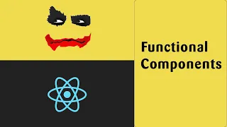ReactJS Tutorial - Functional Components