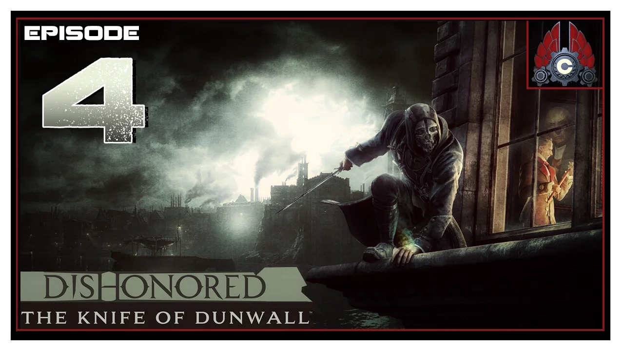 Let's Play Dishonored DLC: Knife Of Dunwall With CohhCarnage - Episode 4