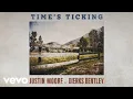 Lagu Justin Moore - Time’s Ticking (Audio) ft. Dierks Bentley