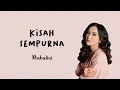 Download Lagu Mahalini - Kisah Sempurna (Lirik)