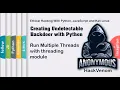 Run Multiple Threads with threading module Creating Undetectable Backdoor with Python HackVenom
