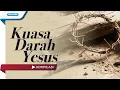 Download Lagu Kuasa Darah Yesus - Kompilasi