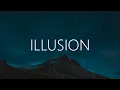 Lagu Mike Williams, Brooks \u0026 WHAT EVA - Illusion (Lyrics)