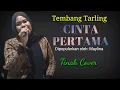 Download Lagu Cinta Pertama - Tinah Cover