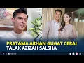 Download Lagu PRATAMA Arhan Diduga Gugat Cerai Talak Azizah Salsha, Sidang Pertama Digelar Hari Ini