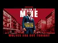 Wolves Are Out Tonight (Audio) (feat. Snoh Aalegra) - Godfather of Harlem