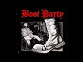 Download Lagu Boot Party - Oi! Boys Singles