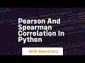 Pearson and spearman correlation in python