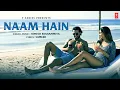 Download Lagu Naam Hain (Video Song) | Himesh Reshammiya | Aap Kaa Surroor | Naam Hai Tera Tera | T-Series