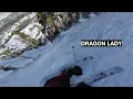 Dragon Lady - The Chutes