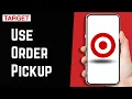 How to Use Target s Order Pickup A Convenient Shopping Option