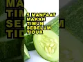 Download Lagu 5 Manfaat Makan Timun Sebelum Tidur #ekoazis