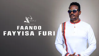Fayyisaa Furii Faanoon New Ethiopian Oromo Music 2022 Official Video 