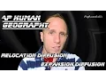 APHG - Relocation Diffusion Vs Expansion Diffusion