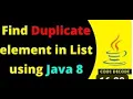 Find Duplicate element in list using java 8 interview Expression