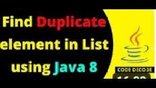 Find Duplicate element in list using java 8 interview Expression