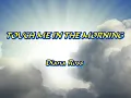 Touch Me In The Morning - Diana Ross