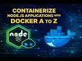 How to Containerize a Node js App with Docker-Step by Step Guide