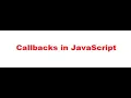 Callback Functions in JavaScript