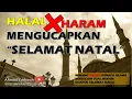 Download Lagu Halal Haram Ucapan Selamat Natal Dalam Hukum Islam
