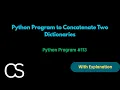 Python Program - Concatenate Two Dictionaries CodingwithShameera