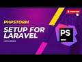 PHPStorm Setup for Laravel Development Horn Coding