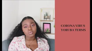yoruba words for covid 19 how to talk about covid 19 in yoruba diamantebox
