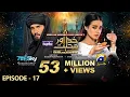Khuda Aur Mohabbat - Season 3 Ep 17 [Eng Sub] - Digitally Presented by Happilac Paints - 4th June 21