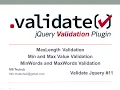 Min Max MaxLength MaxWords MinWords Validation using Jquery
