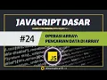 Operasi Array Proses Pencarian Data di Array Object - 24