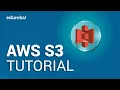 AWS S3 Tutorial For Beginners AWS Certified Solutions Architect Tutorial AWS Training Edureka