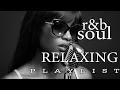 Lagu 【R\u0026B Soul】Relax \u0026 Reflect Playlist – Smooth R\u0026B Soul Vibes for Relaxing Moments