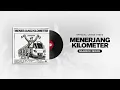 Download Lagu Ngadeckjejeck - Menerjang Kilometer (Official Music Video)