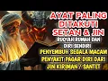 Lagu RUQYAH RUMAH PENGUSIR JIN, SETAN \u0026 SIHIR DI RUMAH \u0026 TUBUH, PENENANG HATI \u0026 PIKIRAN | ALAA AQEL
