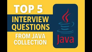 Top 5 Java Collection Interview Questions and Answers Java Interview Preparation 2025
