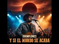 Y si el Mundo se Acaba