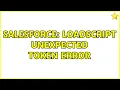 Salesforce loadScript unexpected token error