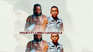 Yogat Limbu Luchagula Mshangazi Official Audio 