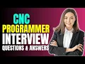Top CNC Programmer Interview Questions and Answers and Answers Must Watch Before Your Interview
