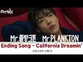 Download Lagu Mr Plankton 《Mr. 플랑크톤》 OST End Credit Song 「California Dreamin’」 【English Lyrics】 浮游先生 Netflix