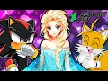 Shadow and Tails VS Deviantart Shadow X Elsa Frozen