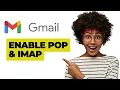 How to Enable POP and IMAP in Gmail Full Guide 2026