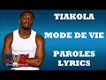 Tiakola - Mode de vie (Paroles/Lyrics)