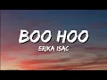 Download Lagu Erika Isac - Boo Hoo | Versuri | Official Video