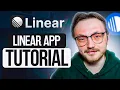 Linear App Tutorial For Beginners 2025 How To Use Linear App