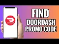 How To Find Doordash Promo Codes 2024