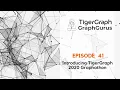 Graph Gurus 41 Introducing TigerGraph 2020 Graphathon