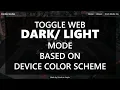 Web Theme Toggle based on Device Color Scheme
